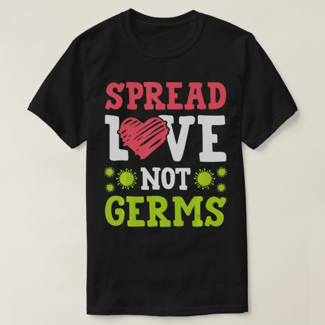 T-shirt Spread Love Not Germs Social Distance  For Women  (Design devant)
