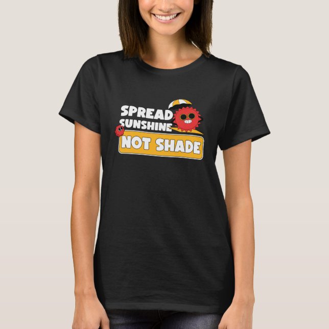 T-shirt Spread Sunshine Not Shade Mental Health Awareness  (Devant)