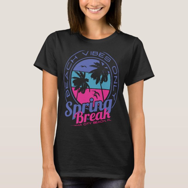 T-shirt Spring Break Beach Vibes Seulement Panama City Bea (Devant)