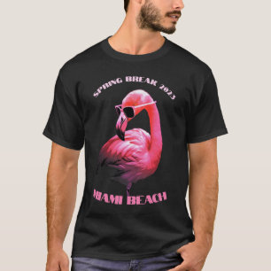 T-shirt Spring Break Miami Beach Flamant rose Lunettes de 