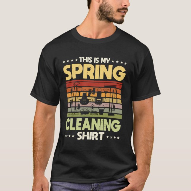 T-shirt Spring Cleaning Quote House Cleaner (Devant)