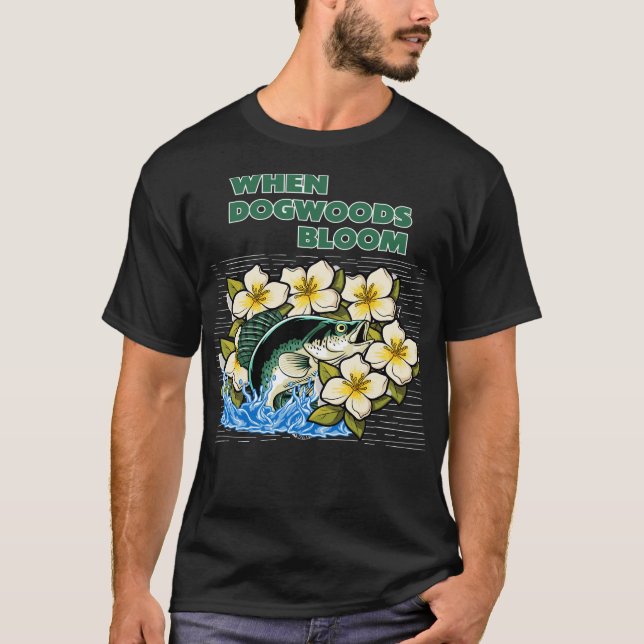 T-shirt Spring Crappie Fishing Dogwoods Bloom (Devant)