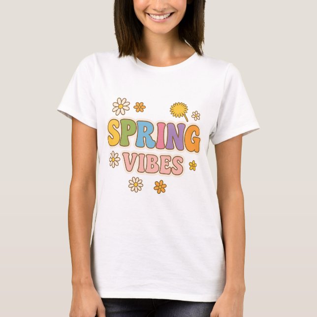T-shirt Spring Vibe | Springful | Flowerful Spring (Devant)