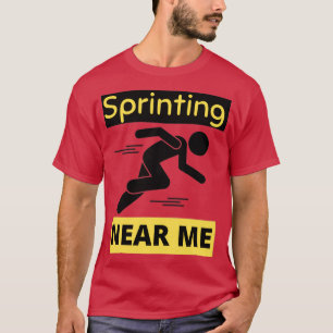 T-shirt Sprint Près De Moi Courir Et Sprint 10