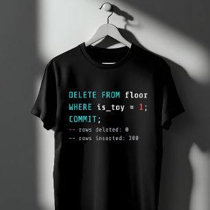 T-shirt SQL DELETE FROM Blague de codage d'étage