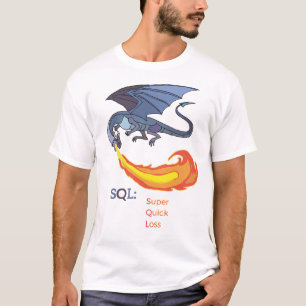 T-shirt SQL : Perte super rapide