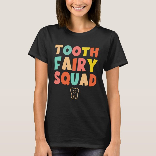 T-shirt Squad de fée de dents (Devant)