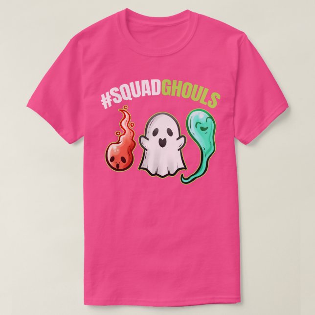 T-shirt Squad Ghouls Squad De Ghouls Ghosts Spirits Hallow (Design devant)