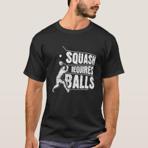 T-shirt Squash nécessite des balles Joueur de squash de ra