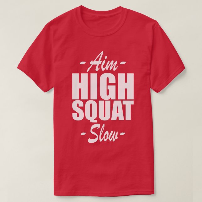 T-shirt Squat Aim High Squat Lent w (Design devant)