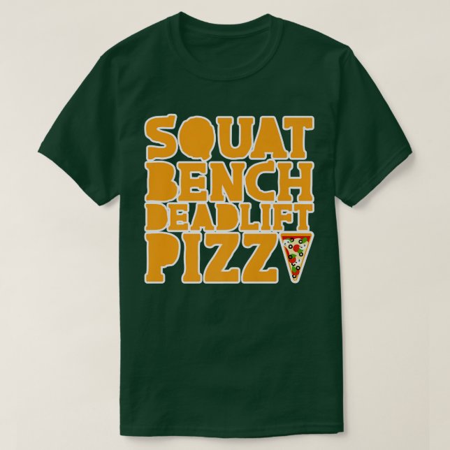 T-shirt Squat Bench Deadlift Pizza 30305278 (Design devant)