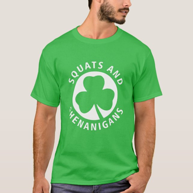 T-shirt Squats Et Shenanigans Shamrock St Patrick Day Trav (Devant)