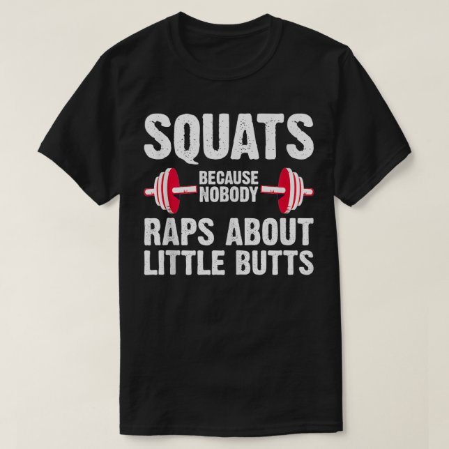 T-shirt Squats Parce Que Personne Ne Viole À Propos Des Pe (Design devant)
