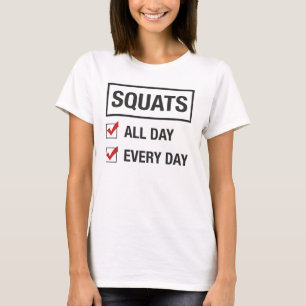 T-shirt Squats Toute La Journée Tee