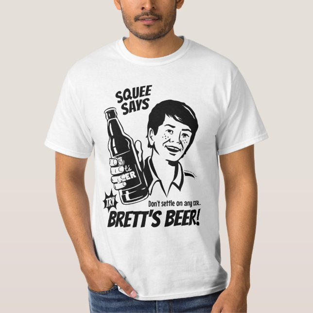 T-shirt Squee dit la bière de Brett d'essai - Kavanaugh (Devant)