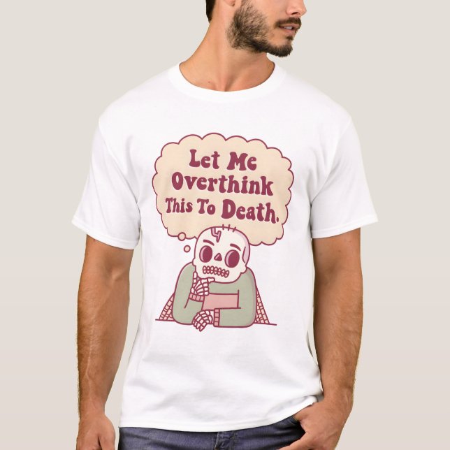 T-shirt Squelette Avec Cobwebs Laissez-Moi Réfléchir À Cel (Devant)
