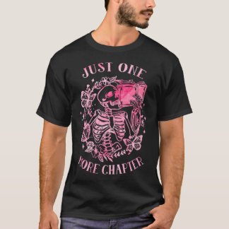 T-shirt Squelette de lecteur de livre Just One More Chapte