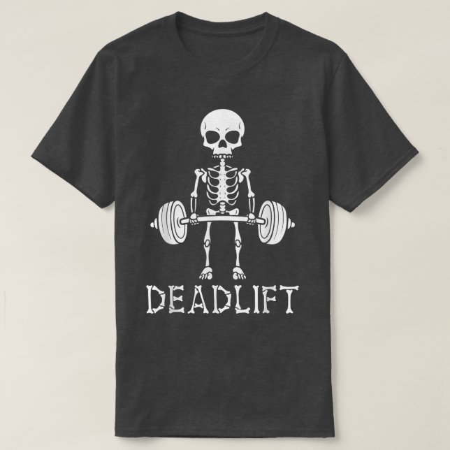T-shirt Squelette de levage mort, Levage de poids, Poids d (Design devant)