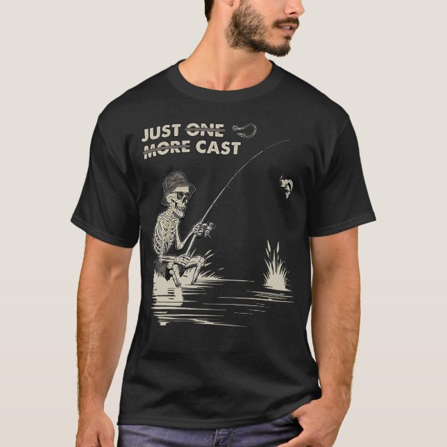 T-shirt Squelette drôle de pêche Juste un lancer de plus P (Devant)
