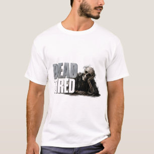 T-shirt 💀 Squelette drôle épuisé Citation Halloween 👻