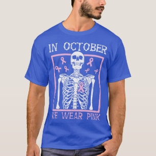 T-shirt Squelette En Octobre Nous Portons Pink Awareness D