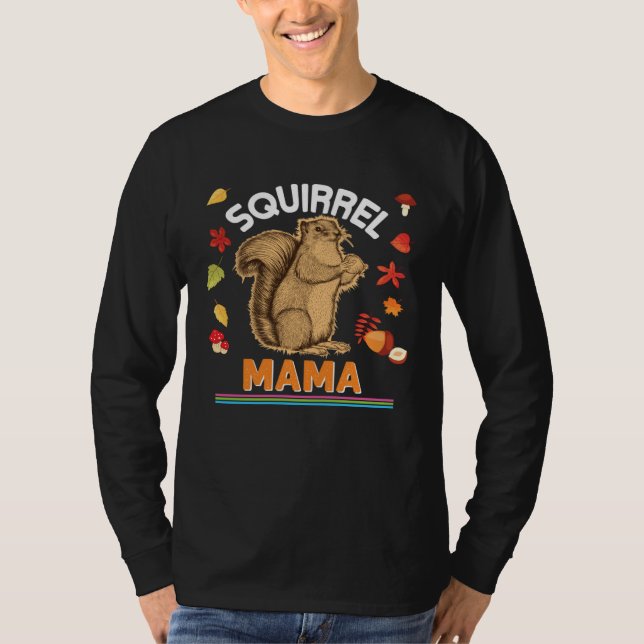 T-shirt Squirrel Mama I'm Nuts On Furry Family Animal  Mom (Devant)