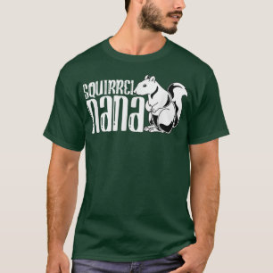 T-shirt Squirrel Nana Cute Forest Amoureux des animaux Squ