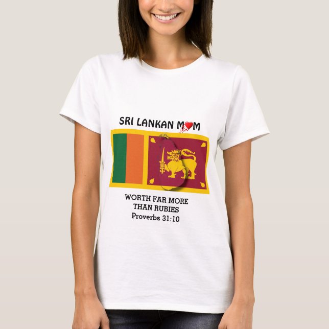 T-shirt SRI LANKAN MOM | Plus que des rubis | PROVERBS 31 (Devant)