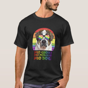 T-shirt St Bernard Pro Choice Pro Feminism Pro Chiens Lgbt