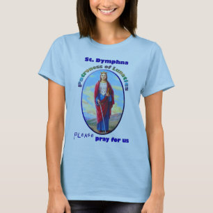 T-shirt St Dymphna - patronesse de Lunatics