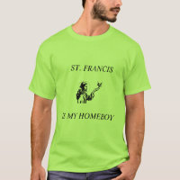 St Francis est mon Homeboy