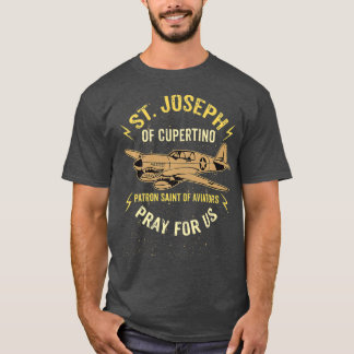 T-shirt St Joseph of Cupertino Patron Saint of Pilots
