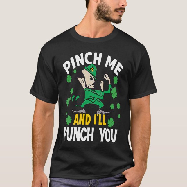 T-shirt St Paddy's Day Pinch Me And I'll Punch You Irish L (Devant)