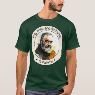 T-shirt St Padre Pio Citations Religieuses Cadeau Inspiran