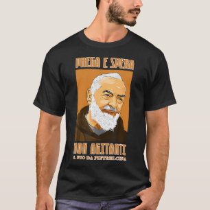 T-shirt St Padre Pio Priez Espérez Et Ne Vous Inquiétez Pa