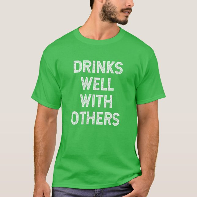 T-shirt St patrick Boire Vêtements Bien Avec D'Autres (Devant)