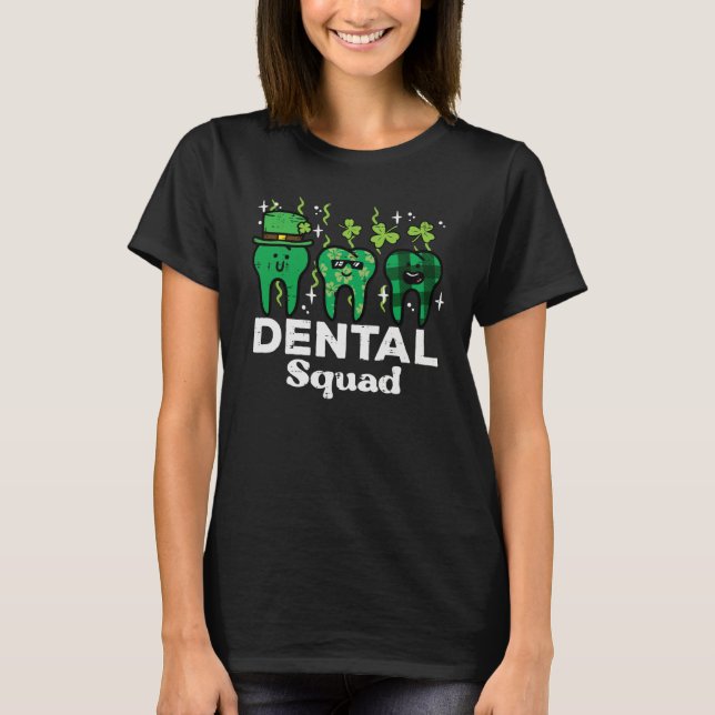 T-shirt St Patrick Day Dental Squad Saint Paddys Teeth Iri (Devant)