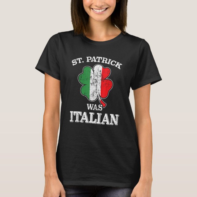 T-shirt St Patrick was italian shamrock italy flag St Patr (Devant)