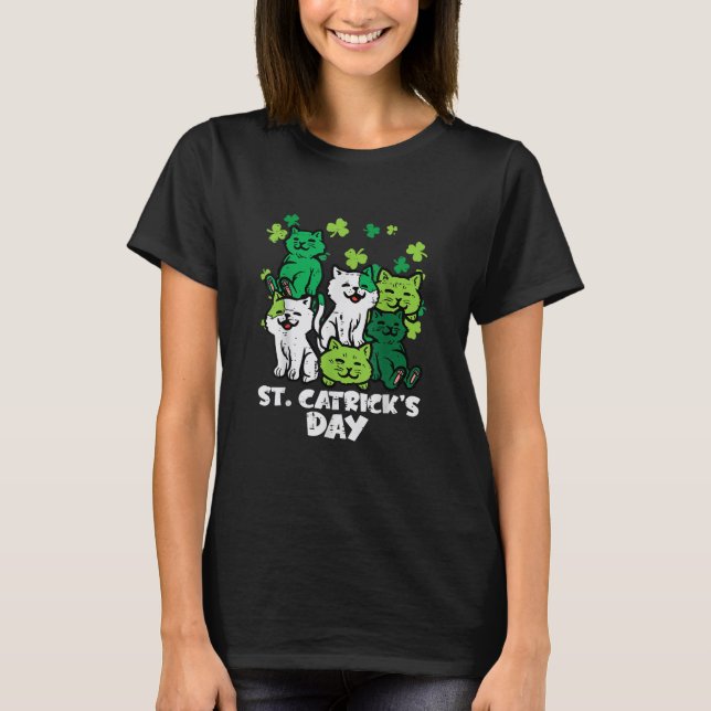T-shirt St Patricks Catricks Day Cats Saint Pattys (Devant)