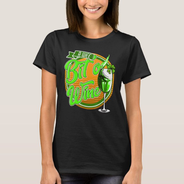 T-shirt St Patrick's Day A Wee Bit O' Wine Funny Mom Women (Devant)