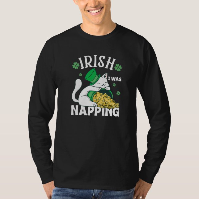 T-shirt St. Patricks Day Cat i was napping Premium (Devant)