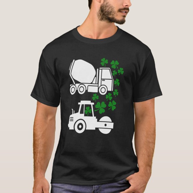 T-shirt St Patrick's Day Concrete Mixer Road Roller Lucky (Devant)