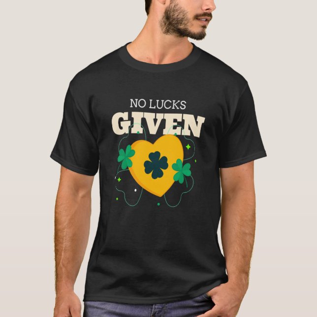 T-shirt St Patricks Day Irish No Lucks Given Lucky C (Devant)