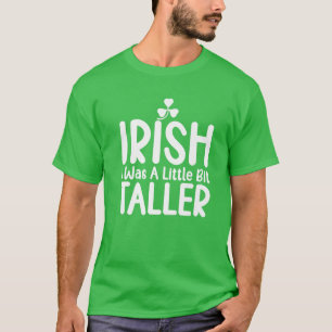 T-shirt St Patrick's Day Irlandais drôle Shamrock Witty Ta