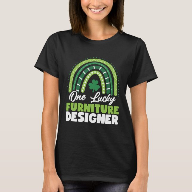 T-shirt St Patricks Day One Lucky Furniture Designer (Devant)