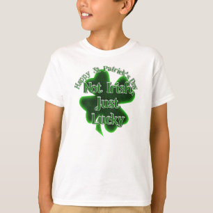 T-shirt St. Patrick's Day - Pas irlandais, juste chanceux