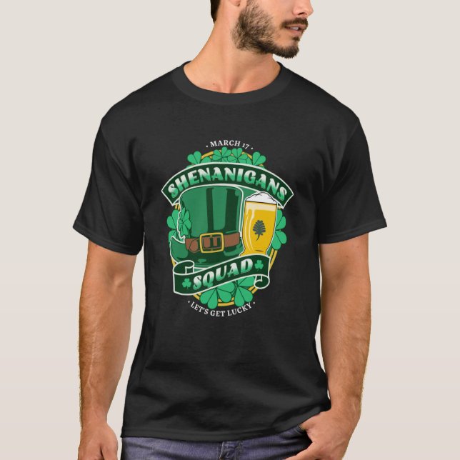 T-shirt St Patrick's Day Shenanigans Squad Irish Boire (Devant)