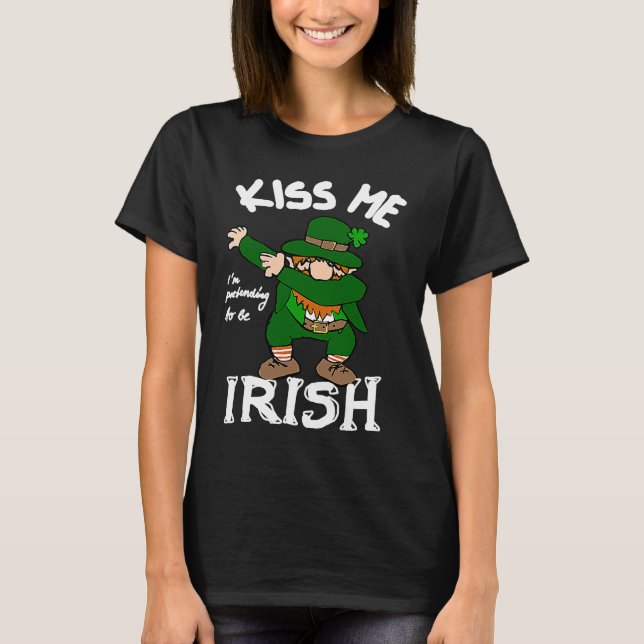 T-shirt St Patricks Leprechaun dabbing Goblin  Saying (Devant)