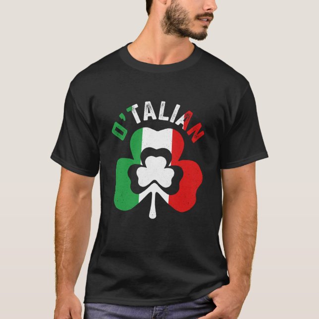 T-shirt St Saint Patricks Day Irish Italian O'talian (Devant)