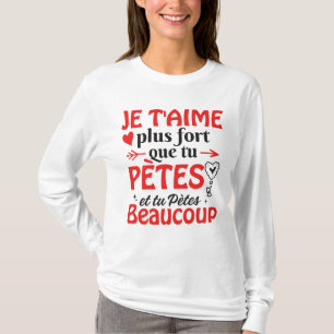 T-shirt St Valentin Couple Je T'aime Plus Que Tu Ronfles